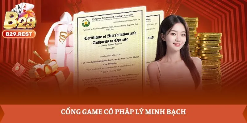 Cổng game có pháp lý minh bạch