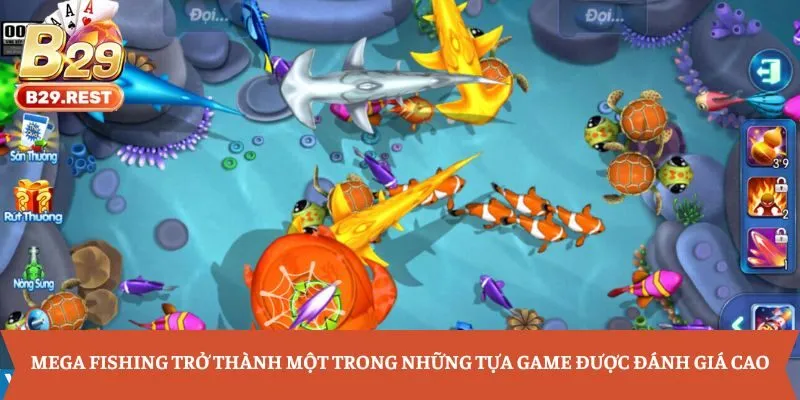 Nên áp dụng kinh nghiệm tham gia Mega Fishing khi bắn cá